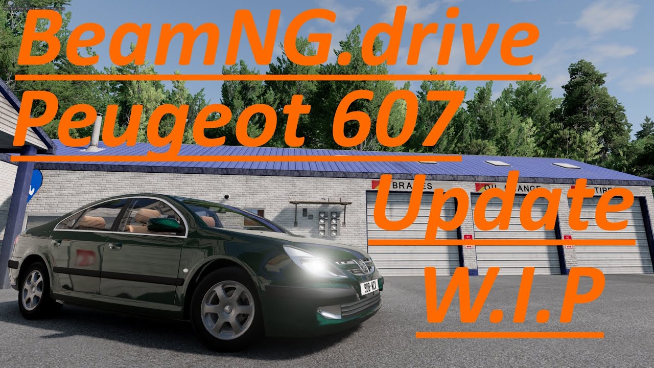 BeamNG.drive Peugeot 607 Update W.I.P