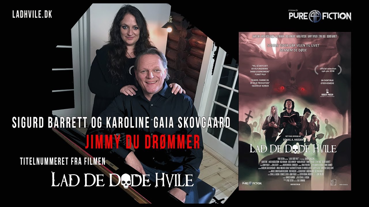 Sigurd Barrett og Karoline Gaia Skovgaard - Jimmy Du Drømmer (Titelnummeret fra 