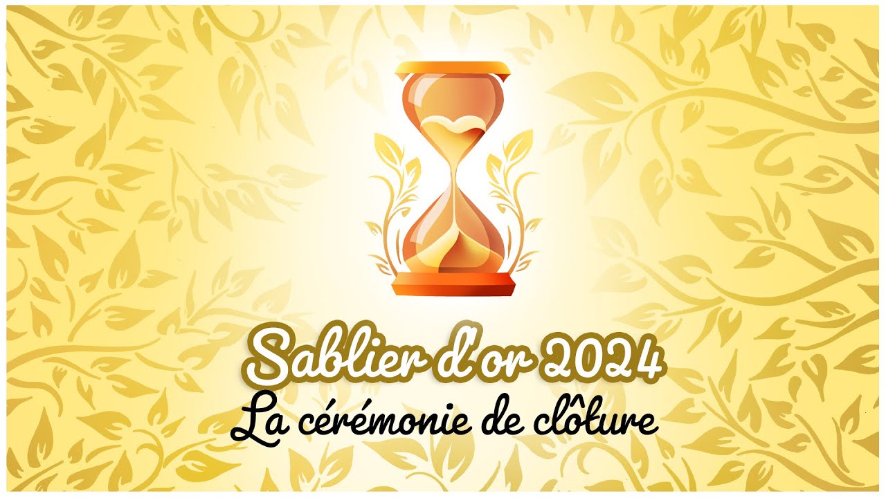 Les sabliers d'or 2024 : la c&eacute;r&eacute;monie de cl&ocirc;ture
