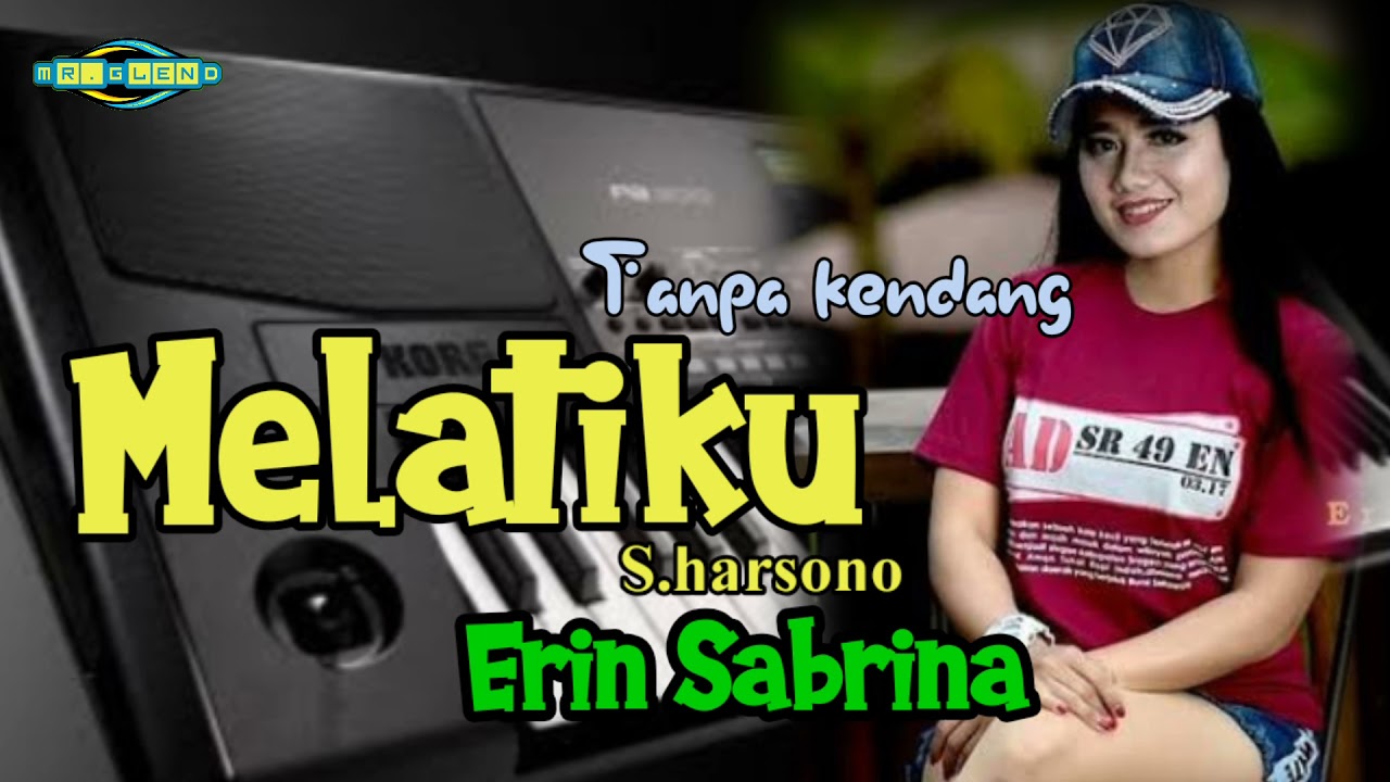 Melatiku(s.harsono)|| Campursarinan || Erin sabrina || tanpa kendang