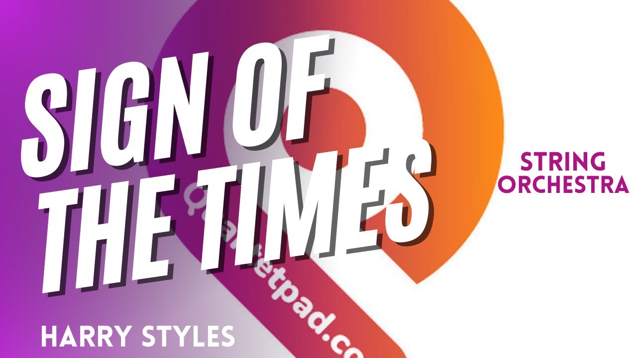Sign Of The Times (Harry Styles) for String Orchestra | SHEET MUSIC