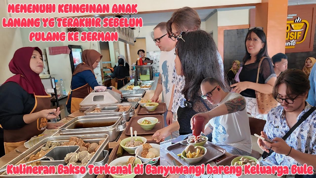 PERDANA‼️ ANAK BULE MAKAN BAKSO DI BANYUWANGI, MEMENUHIN KEINGINAN ANAKKU SEBELUM PULANG KE JERMAN🇩🇪