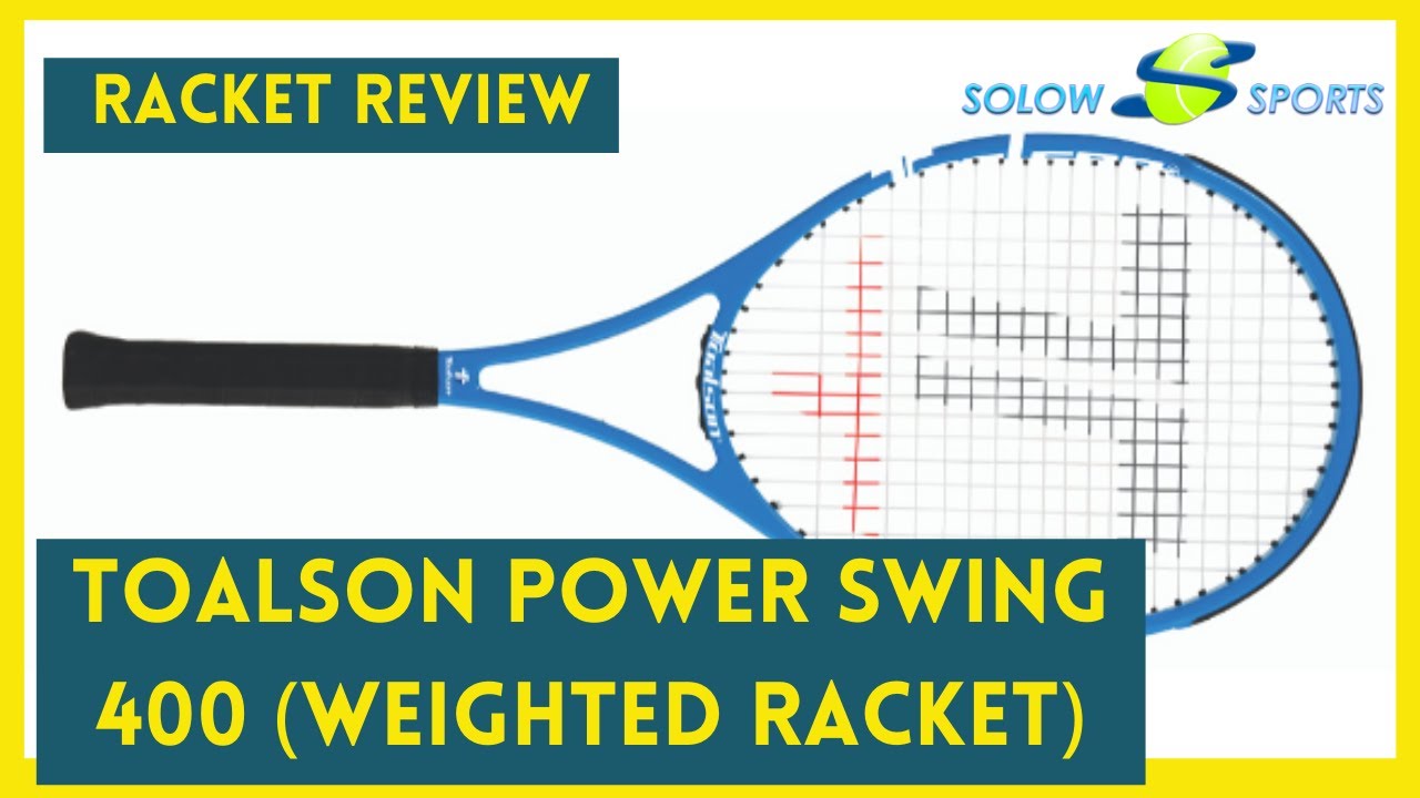 Toalson Power Swing 400 Weighted Training Tennis Racket Review