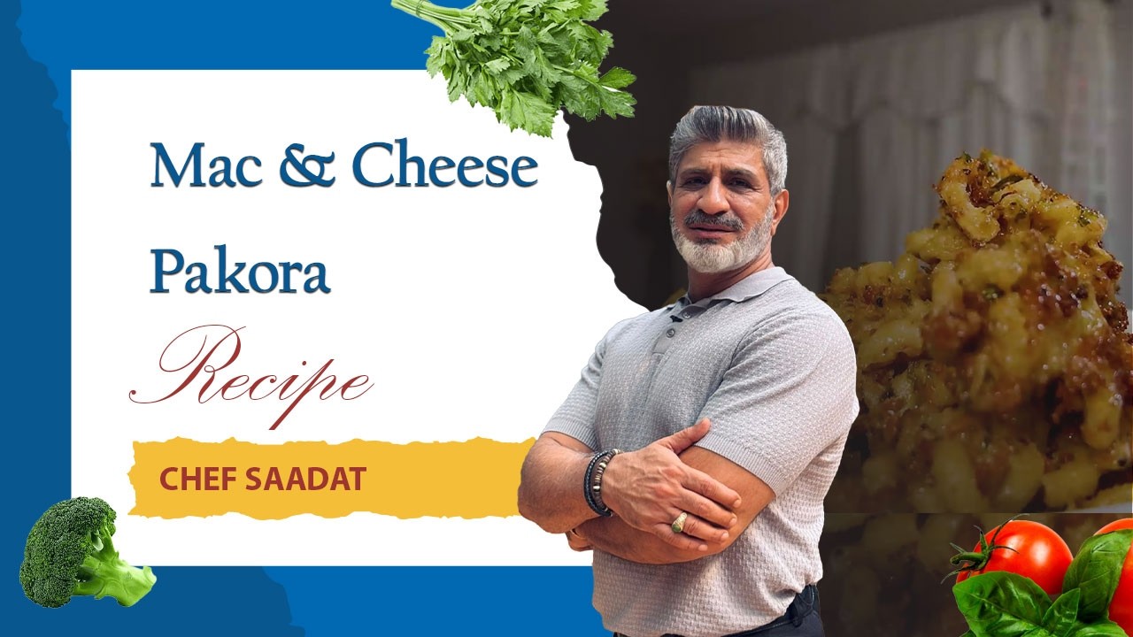 Mac & Cheese Pakora | New Ramadan Iftar Snack 2026 | Authentic Recipe | Chef Saadat