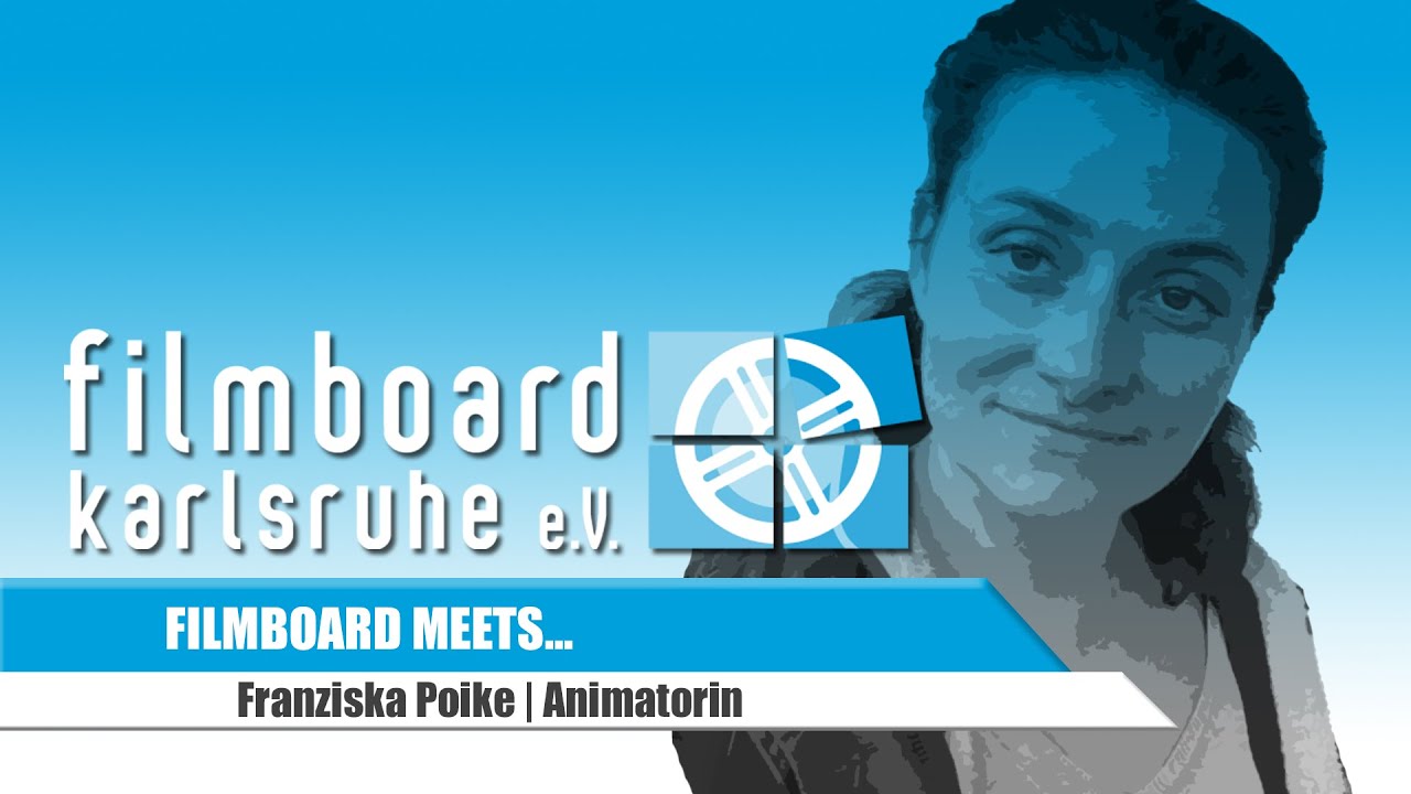 Filmboard meets: Franziska Poike 