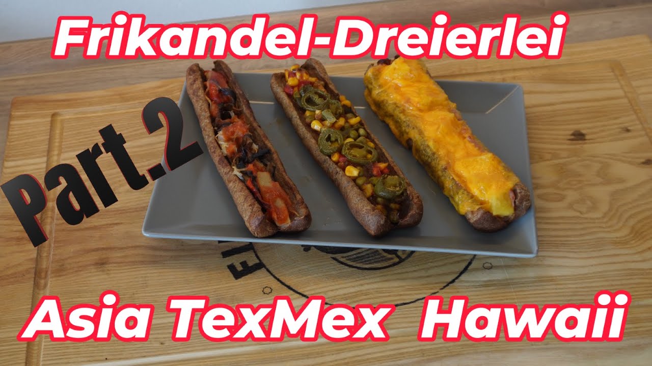 Frikandel Dreierlei Part.2 
