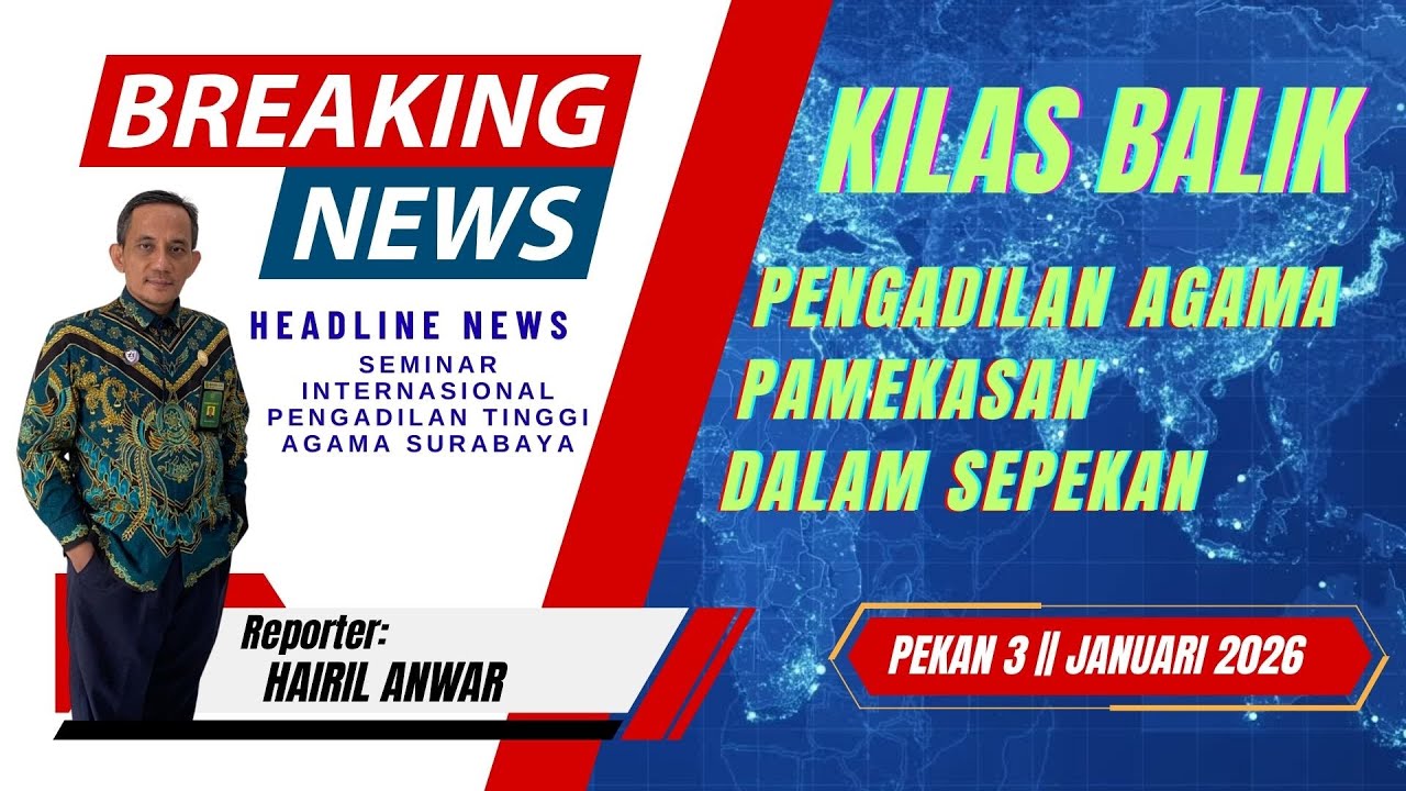 KILAS BALIK PENGADILAN AGAMA PAMEKASAN | PERIODE 23 JANUARI 2026