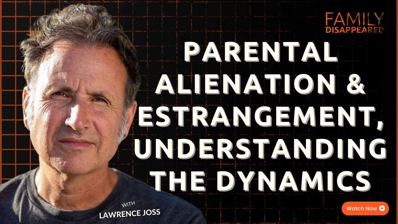 What Causes Parental Alienation & Family Estrangement? Understanding the Dynamics - Episode 2