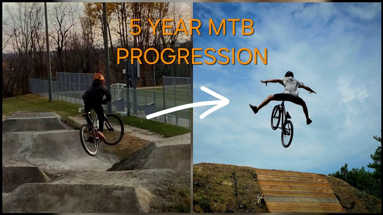 MY 5 YEAR MTB PROGRESSION