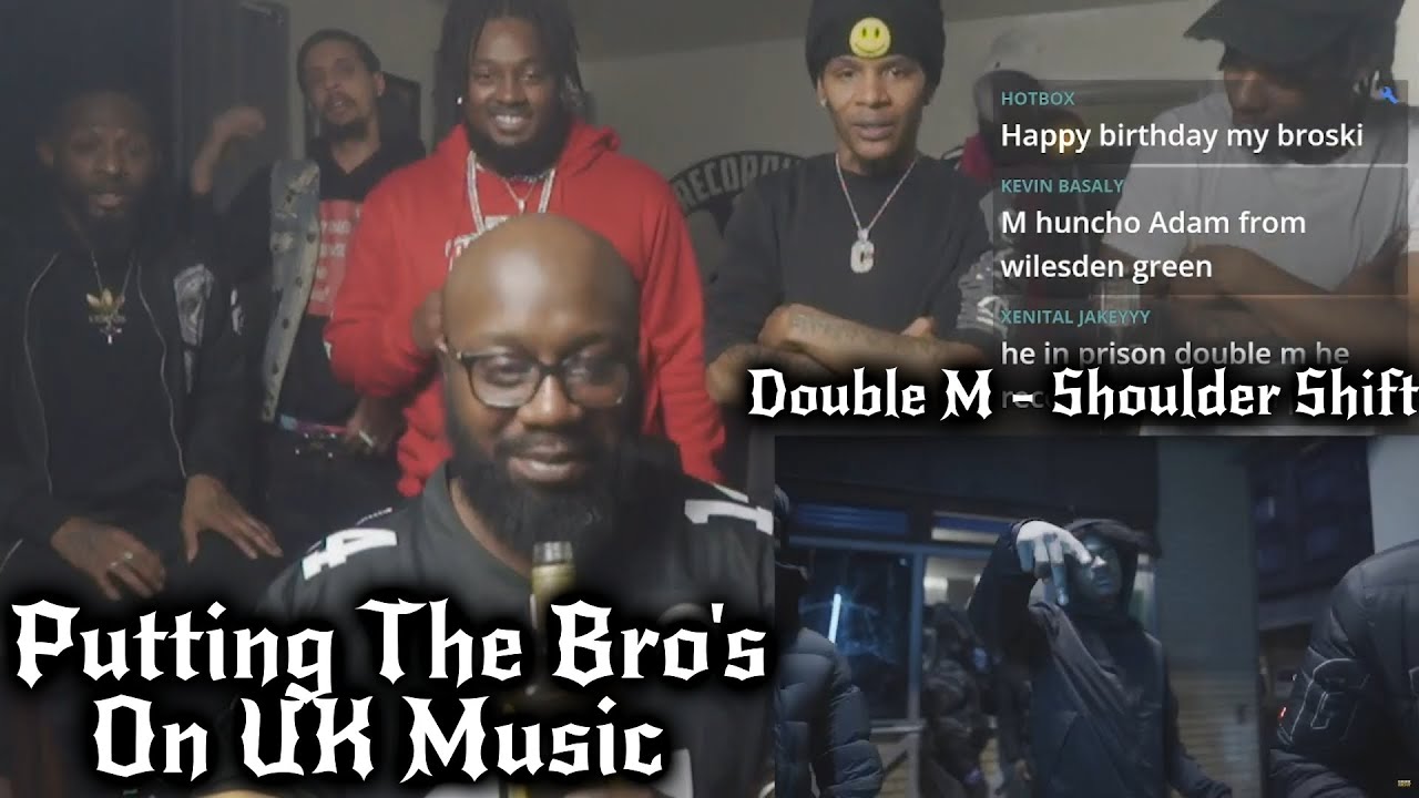 PUTTING THE BROS ON UK MUSIC | Double M - Shoulder Shift Remix