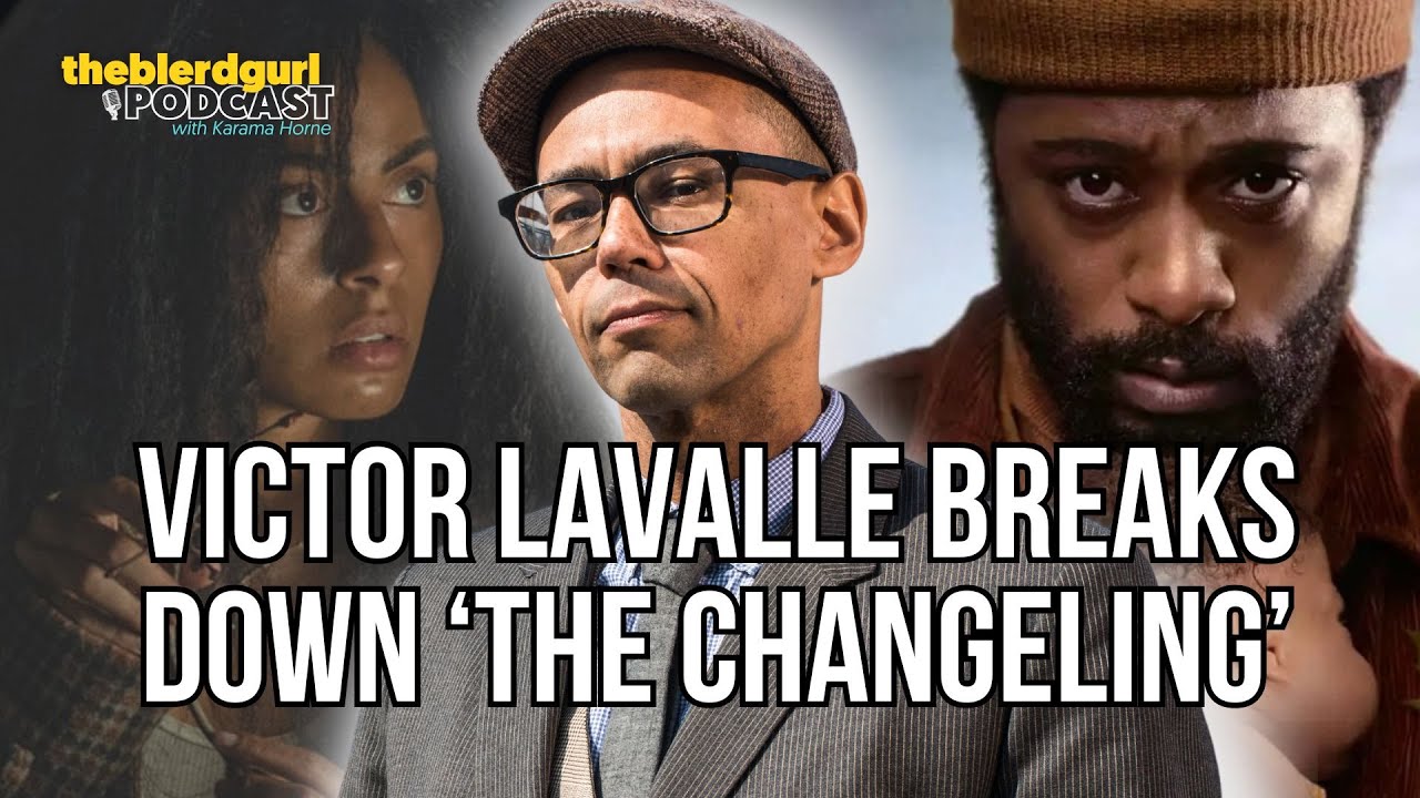 AppleTV Adaptation Of Victor Lavalle's The Changeling