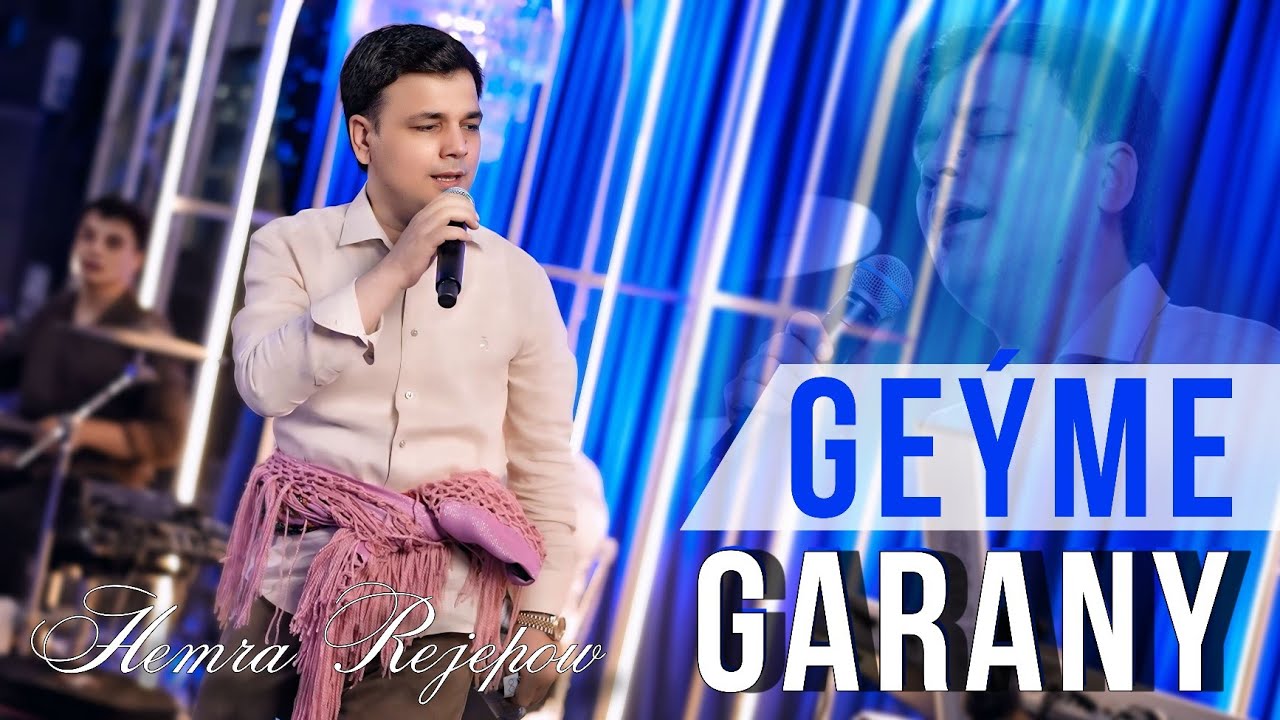 Hemra Rejepow - GEYME GARANY (Janly ses) @HEMRALYProduction 