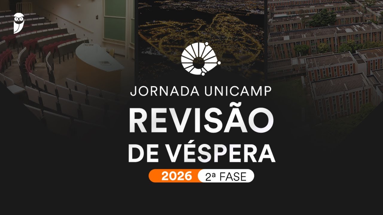 Revis&atilde;o de V&eacute;spera UNICAMP 2026 - 2&ordf; Fase