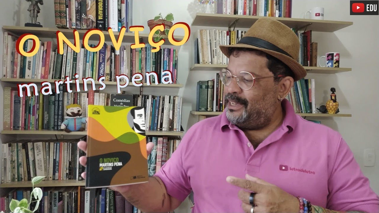 o noviço - martins pena - resumo