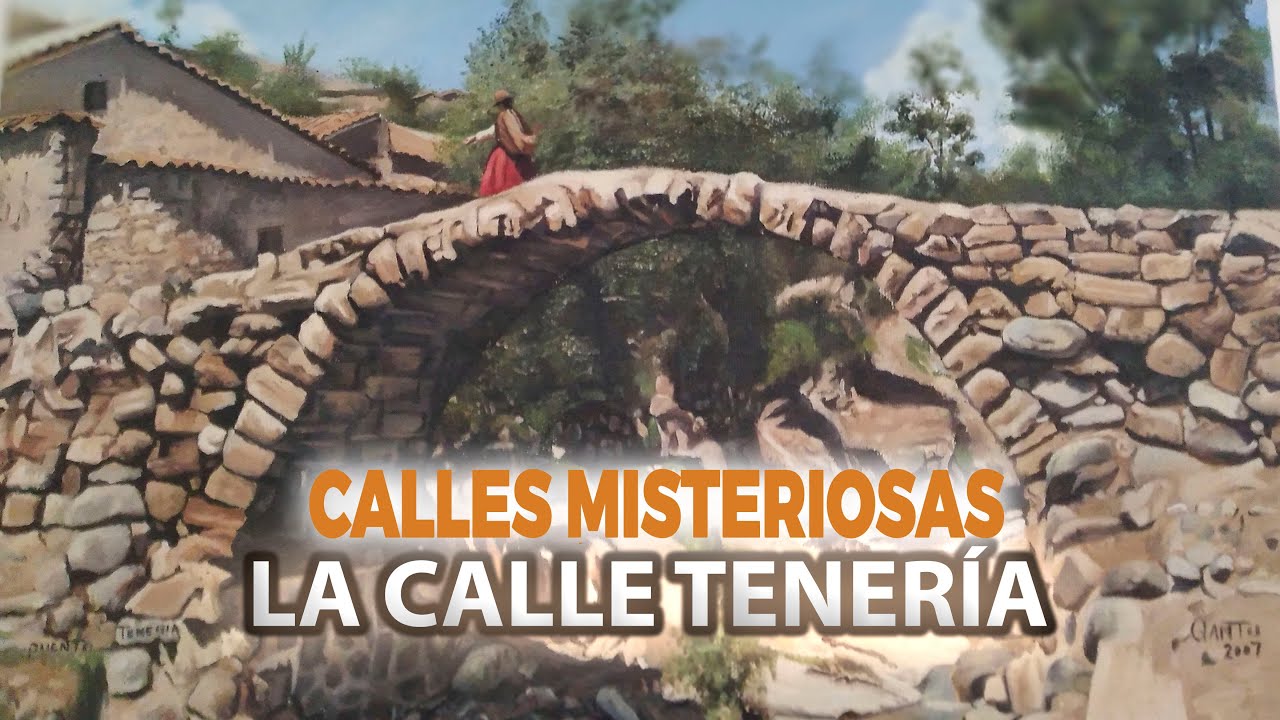TENERÍA  una calle ayacuchana con mucha historia y cultura  | Calles Misteriosas Cap. 4