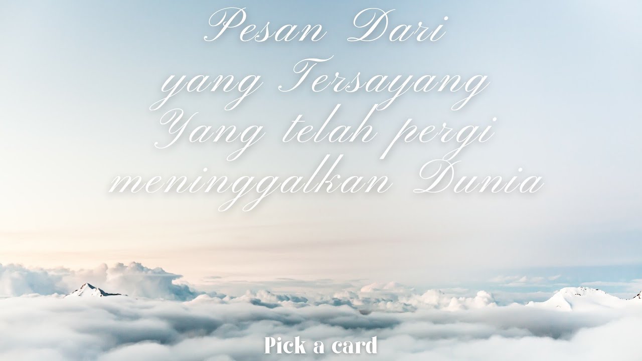 🕯️✨ Pesan dari orang tersayang yang telah pergi ✨ | Pilih Kartu