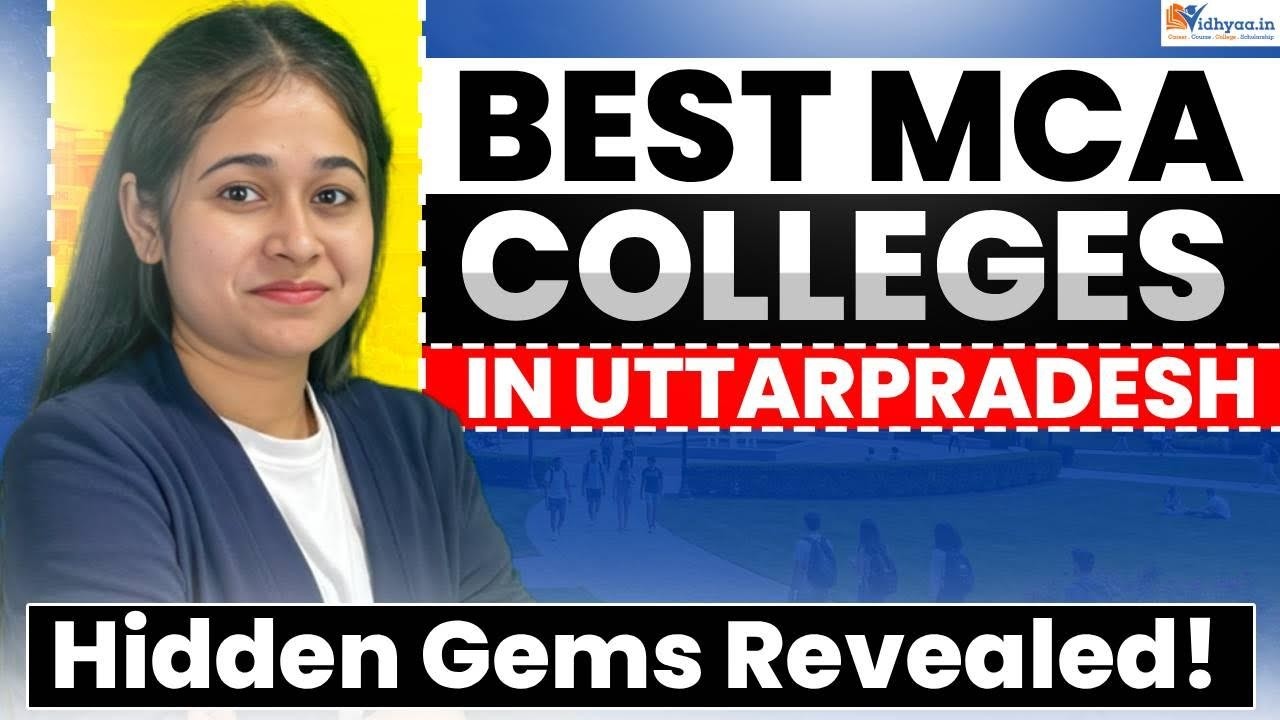 Best MCA Colleges in UP 2026 💻 Top Colleges with Placement & Fees