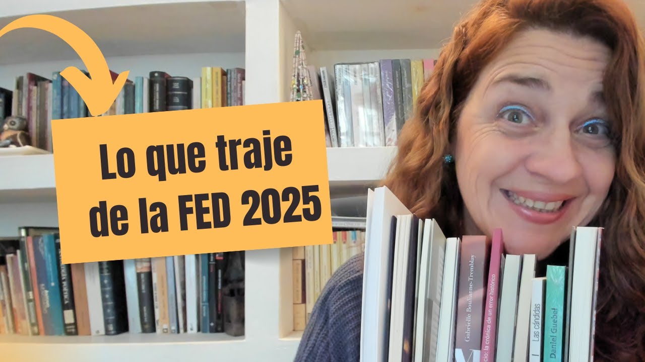 LOS LIBROS QUE ME TRAJE DE LA FERIA DE EDITORES 2025