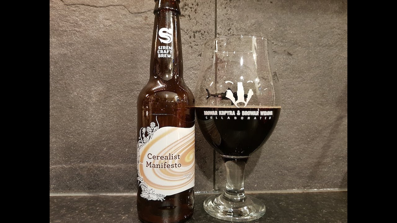 Siren Cerealist Manifesto Imperial Stout , Slim Pickens Cider & Mead , British Craft Beer Review