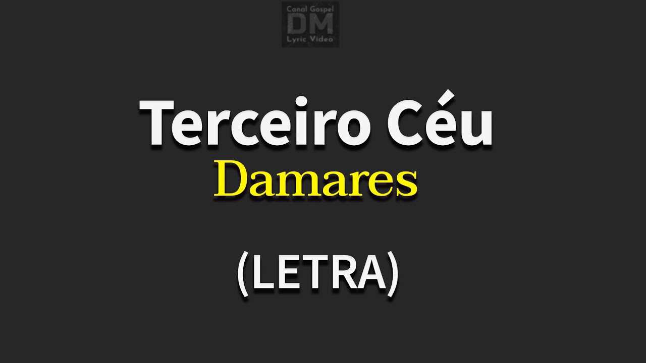 Terceiro Céu  - Damares  ( LETRA ) @DeusMaior7