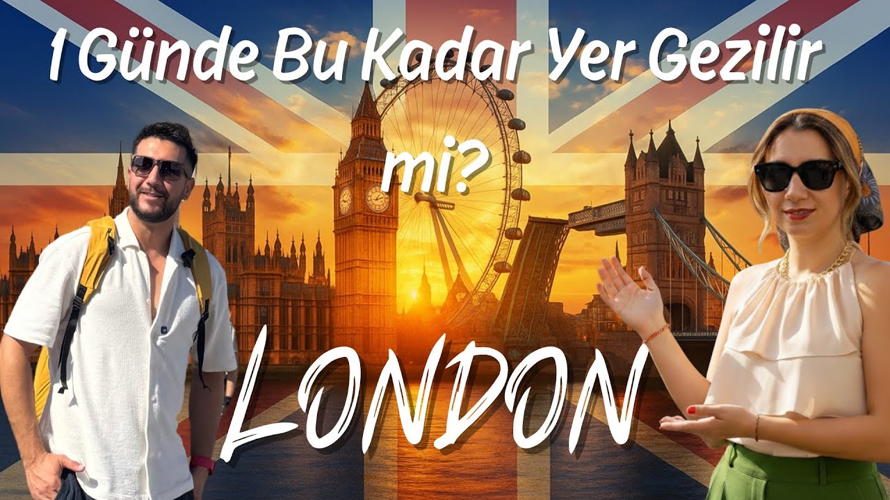 LONDRA 2.Gün | Buckingham Sarayı, London Eye, Big Ben, Tower Bridge | Gezi Rehberi