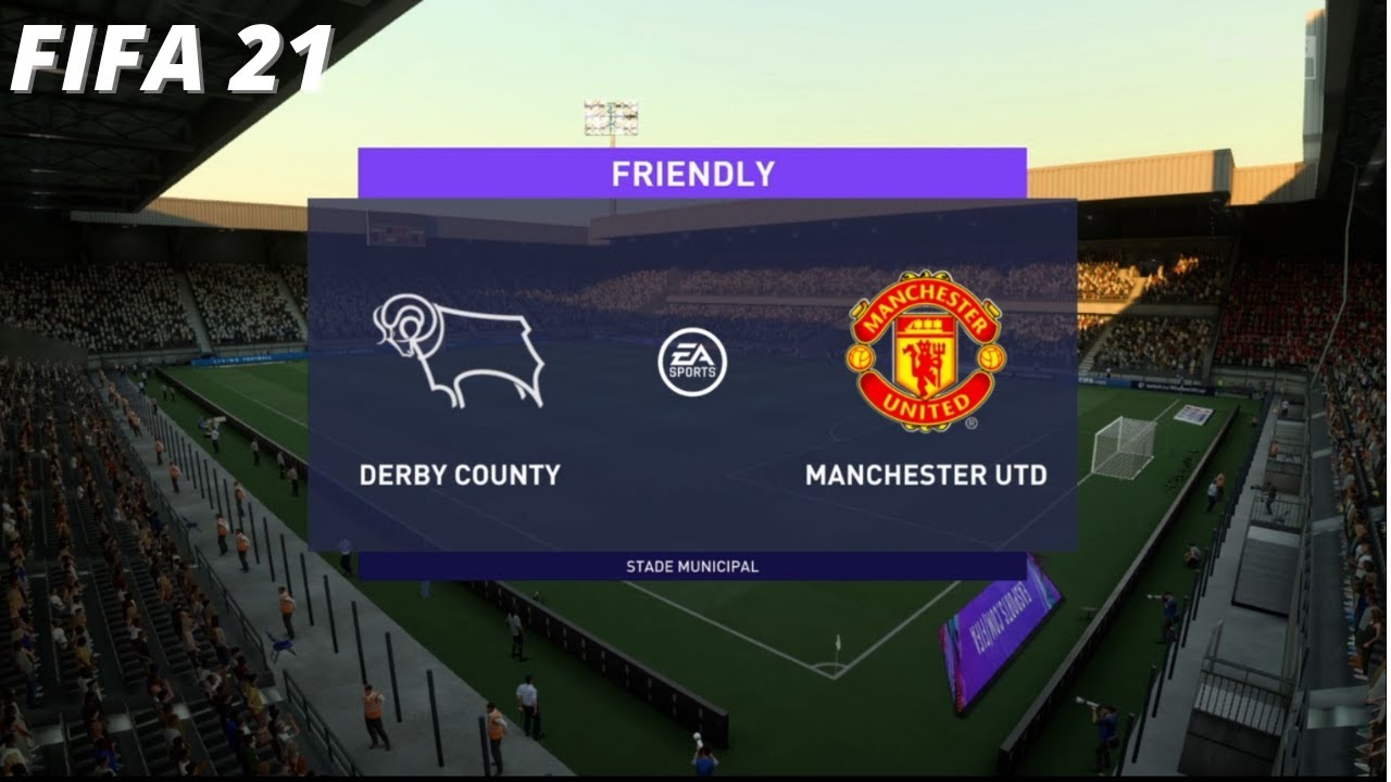 Derby County VS Manchester United | Pre Season | FIFA 21