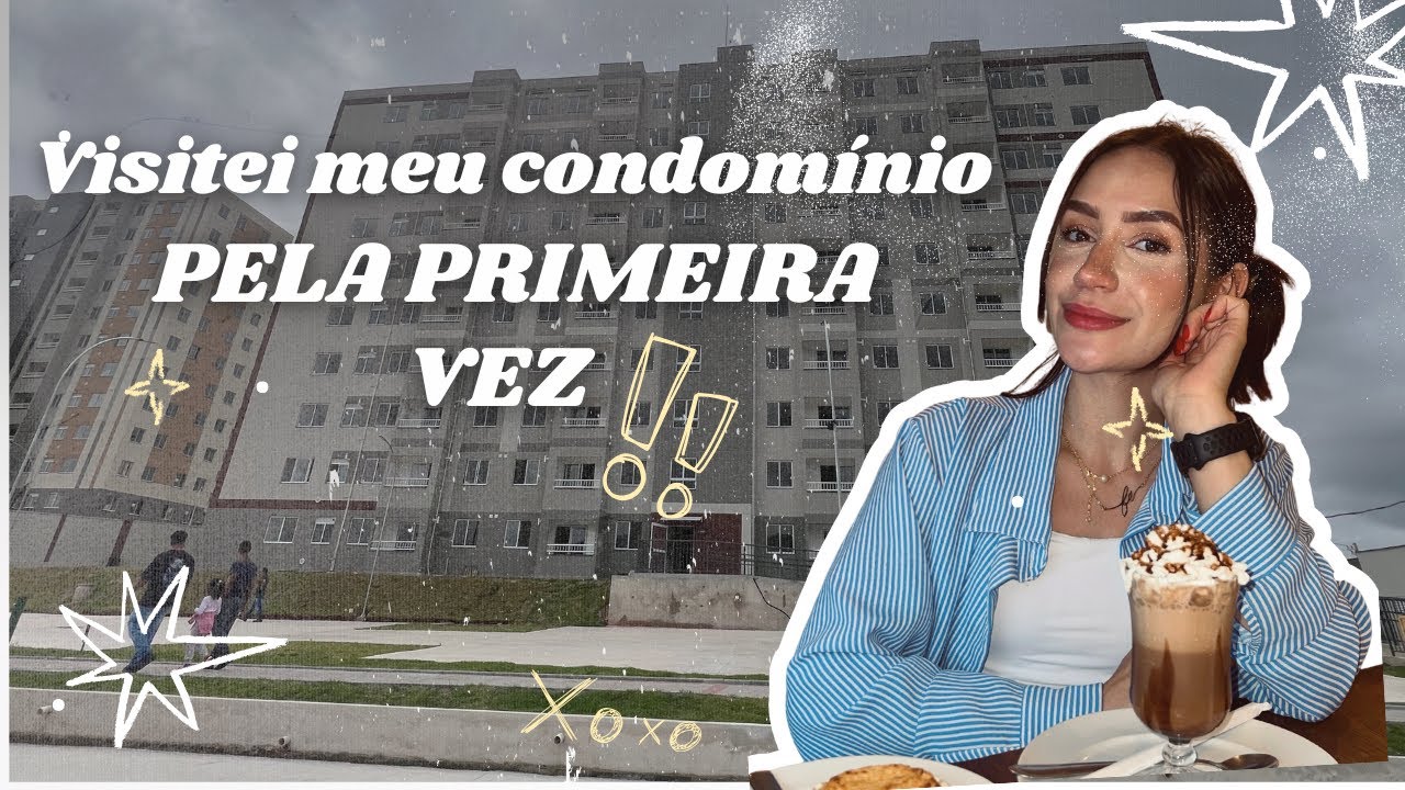 CONHECENDO O CONDOMÍNIO DO MEU PRIMEIRO APÊ 🥹🔑 | financiamento MRV