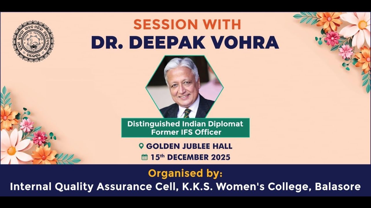 A Session with DEEPAK VOHRA || KKS WOMENS COLLEGE|| BALASORE|| 15 DECEMBER 2025