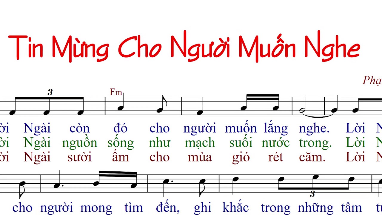Tin Mừng Cho Người Muốn Nghe (tập hát) - Phạm Quang -  Anna Sao Mai