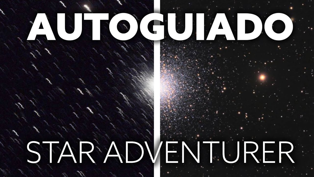 El mejor sistema de AUTOGUIADO para tu STAR ADVENTURER