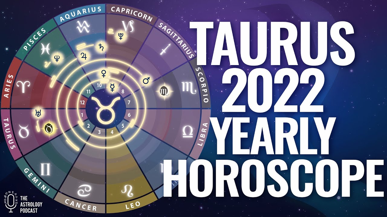 Гороскоп для Тельца на 2022 год