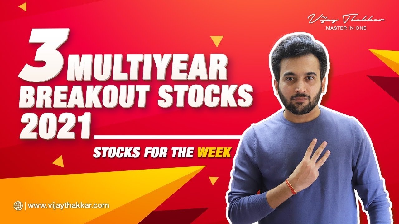 3 Multi Year Breakout Stocks for 2021 | Stocks For The Week | March 2nd Week