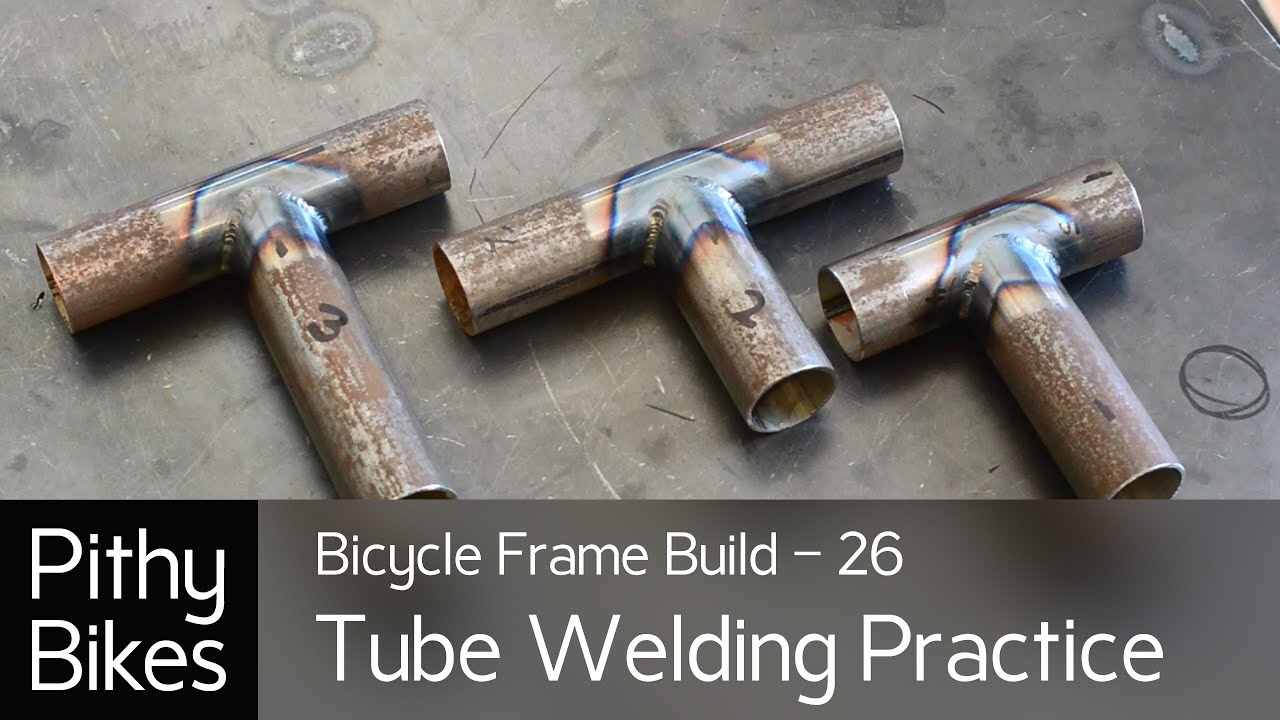 Bicycle Frame Build 26 - Tig Tube Welding Practice