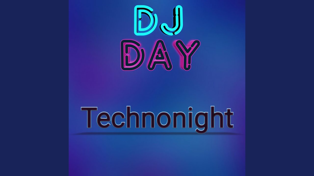 Technonight (feat. Deejay Day D)