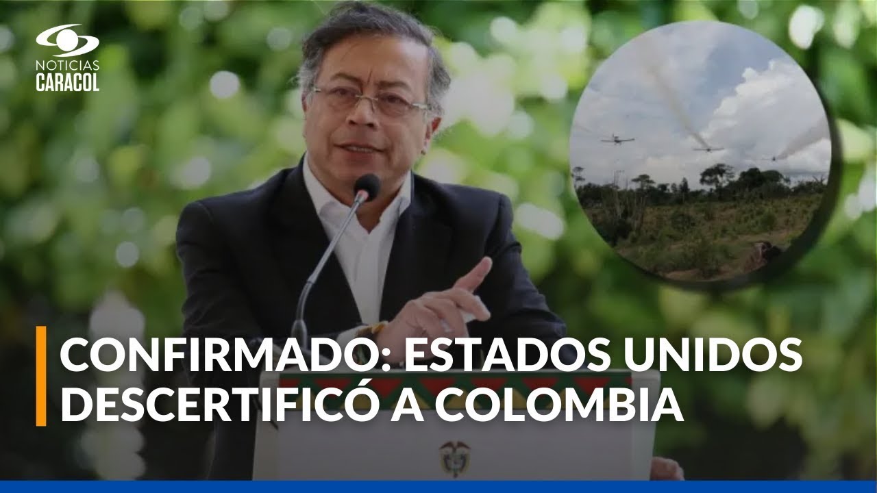 Estados Unidos confirma descertificación para Colombia en la lucha antidrogas: hay excepciones