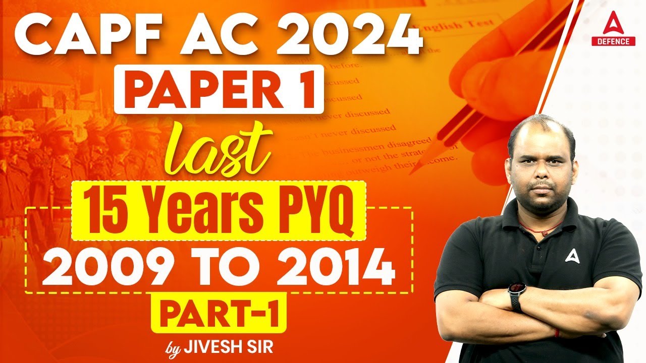 CAPF AC 2024 | CAPF AC Paper 1 Previous Year Question Paper (2009-2014) | By Jivesh Sir #1