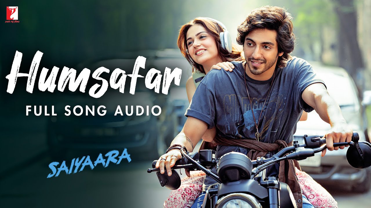 Humsafar Song | Saiyaara | Full Song Audio | Sachet Tandon, Parampara Tandon, Irshad Kamil