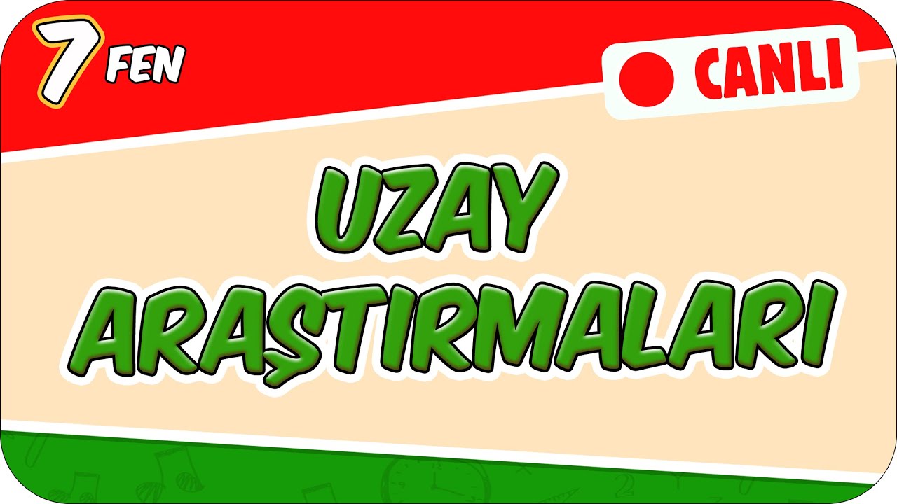 Uzay Araştırmaları 📗 7FEN1 #2026