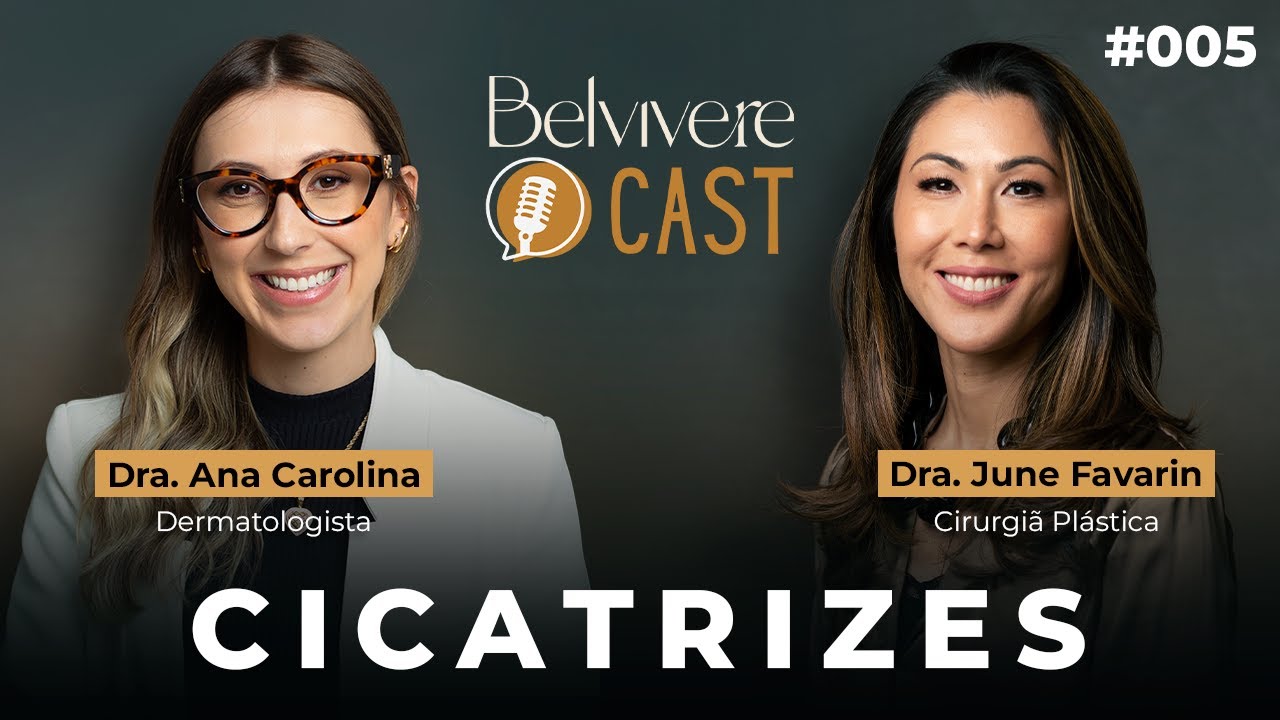 Tratamento de CICATRIZES | Belvivere Cast #05