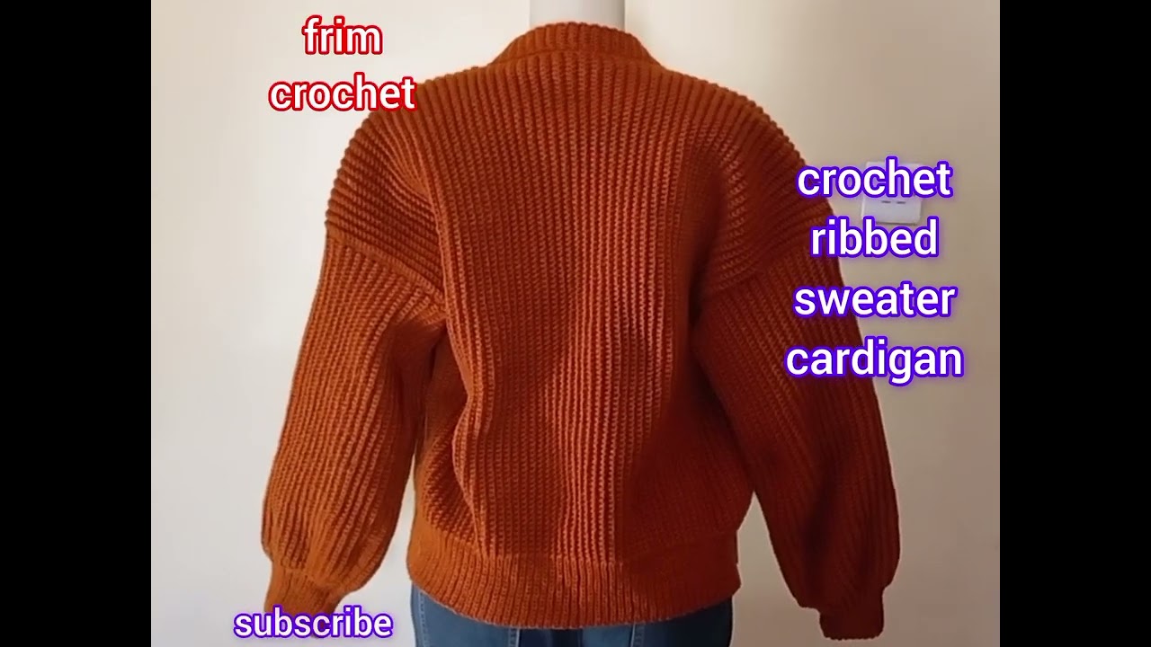 crochet ribbed sweater/cardigan#kyrgyzstan #crochet #india #youtube #facebook
