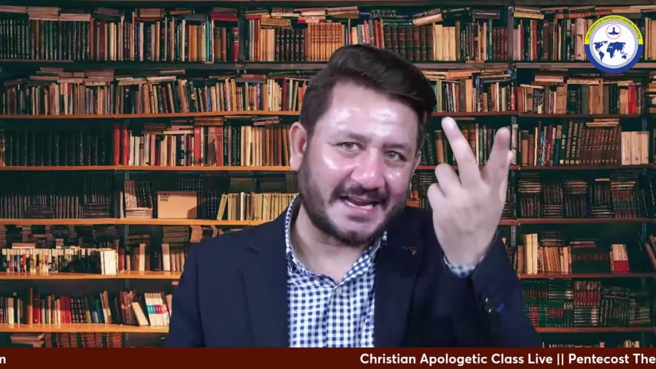 Christian Apologetic Class || S 1 || Pentecost Theological Bible College || Rev Dr. Jamil Nasir