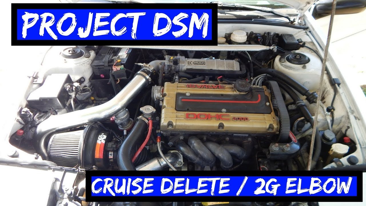 Project 1g DSM Eagle Talon TSI [EP:4] Cruise Delete & 2g Elbow install