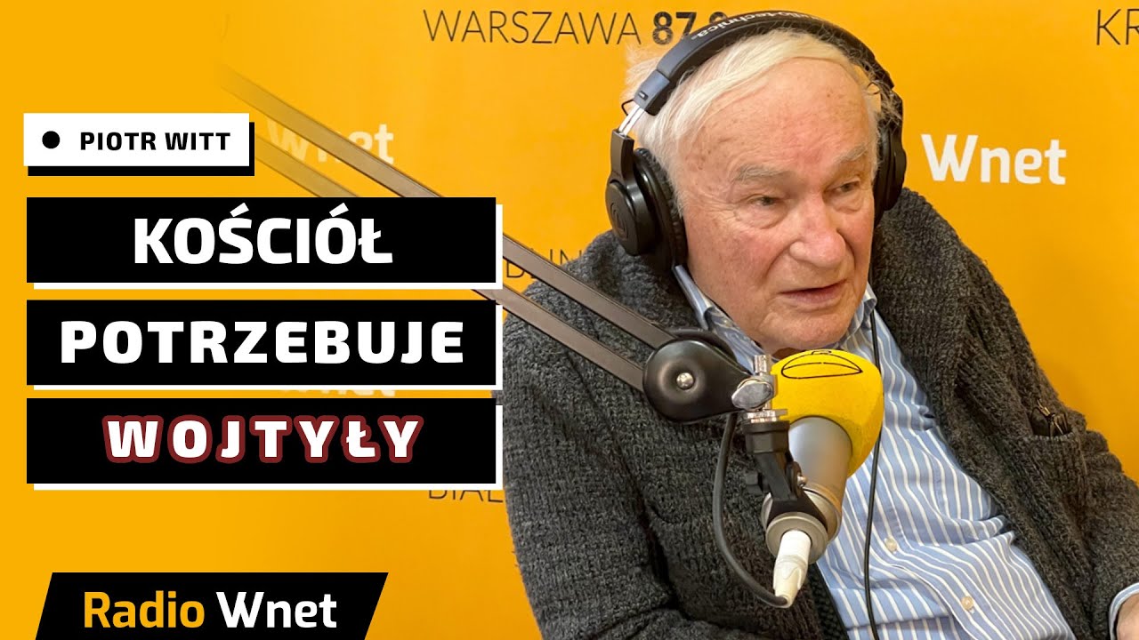 Piotr Witt: Czekamy na kolejnego Karola Wojtyłę. Na razie mamy ciągły postęp w Kościele Katolickim