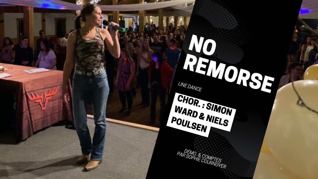 No Remorse (Démo. & Comptes, Line Dance, niv. Inter., chor. : Simon Ward & Niels Poulsen)