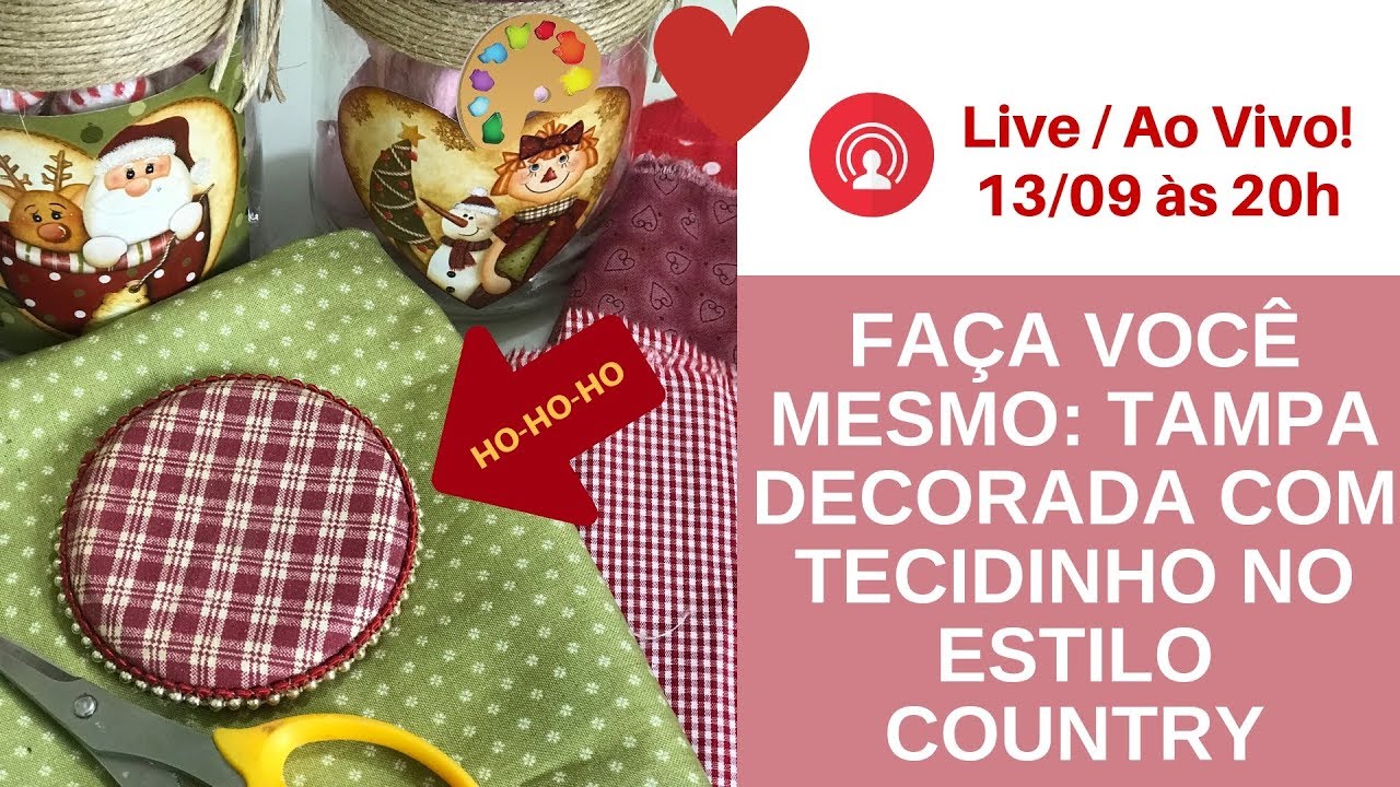 APRENDA A DECORAR TAMPA DE VIDRO COM TECIDINHO
