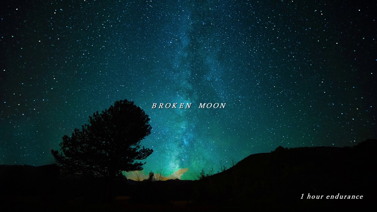 【1時間耐久】Broken Moon