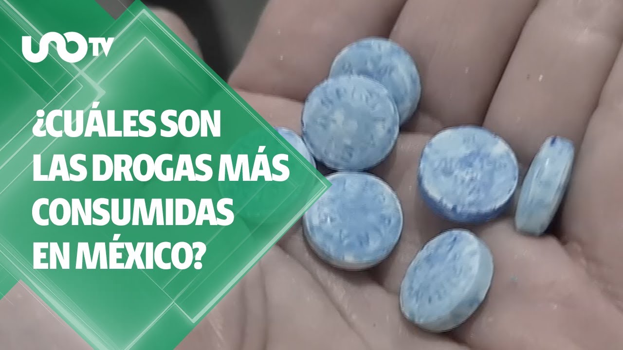 Adicci&oacute;n, en aumento: &iquest;cu&aacute;les son las drogas m&aacute;s consumidas en M&eacute;xico?