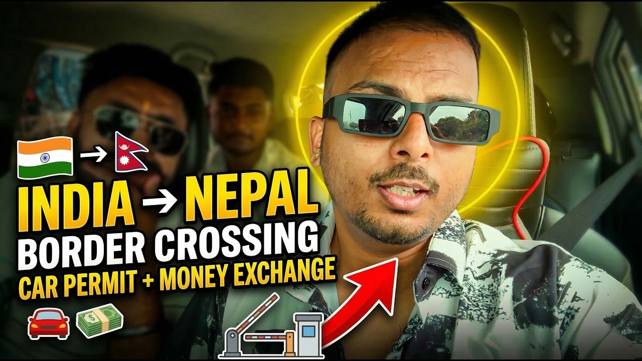 India to Nepal by Road | Border Crossing, Currency Exchange & Car Permit Guide 2026 #PokhravlogPart1