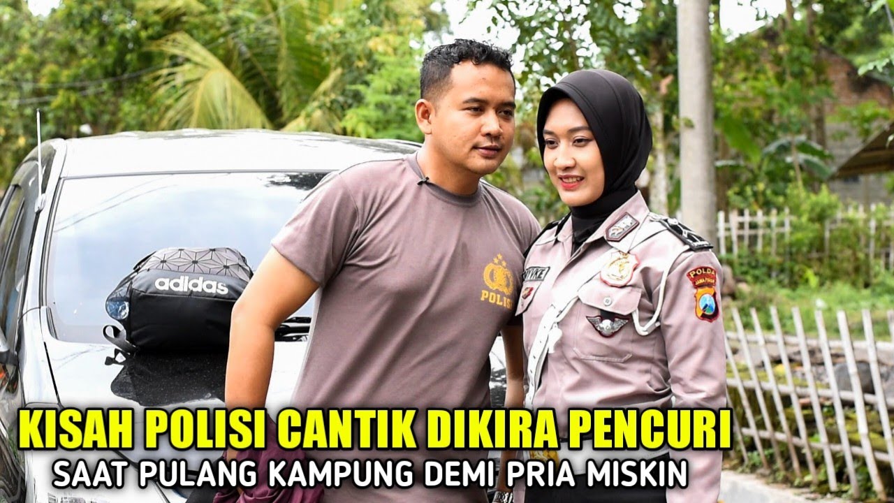 POLISI CANTIK DIKIRA PENCURI SAAT PULANG KAMPUNG DEMI BERTEMU DENGAN PRIA MISKIN TAK LAMA TERNYATA