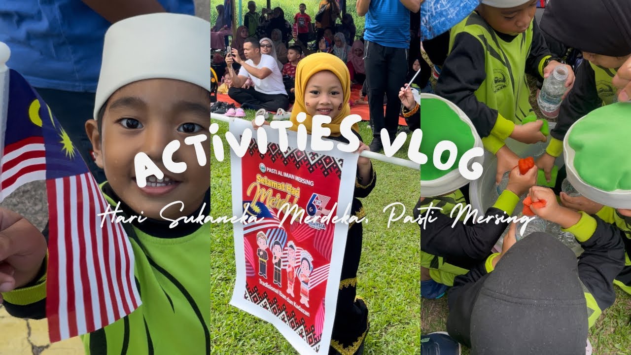 Vlog | Sukaneka Hari Merdeka | Pasti Mersing | Luth Join Aktiviti Sukan